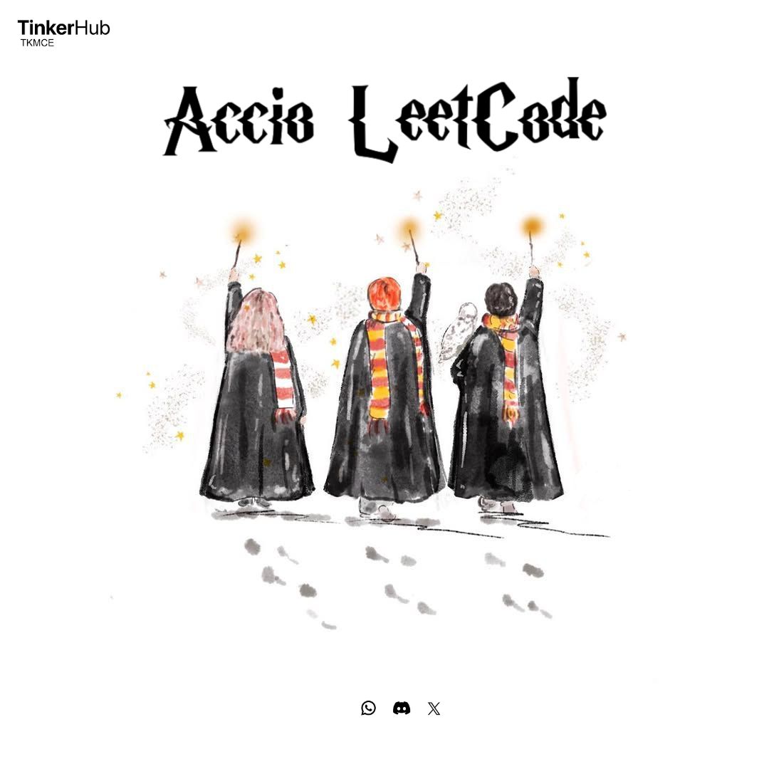 tinkerhubxtkmce's tweet image. It’s that time of year again, New Year’s resolutions you’ll probably forget by February. FAANG ain&apos;t gonna hire you just because you’ve been ‘thinking’ about it. 

don&apos;t forget to tag @tinkerhubxtkmce &amp;amp; use #AccioLeetCode, to get featured (finally it&apos;s time to flex).