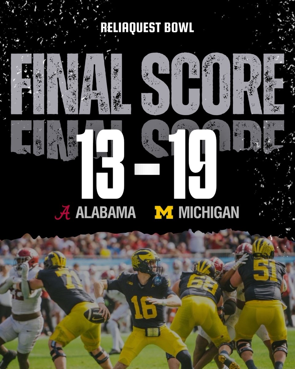 ReliaQuest Bowl 2024 Champs: University of Michigan!

MICH 19, BAMA 13

#ReliaQuestBowl #GoBlue