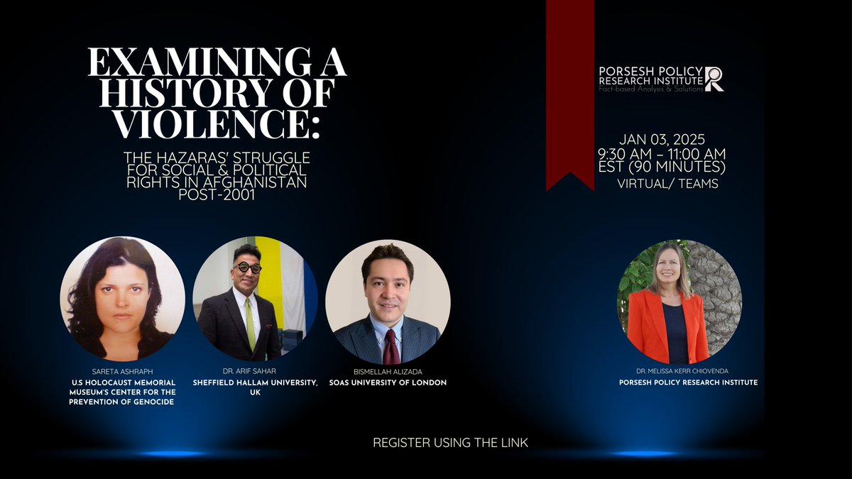 📢 Join Us for an Important Conversation

"Examining A History of Violence: The Hazaras' Struggle for Social and Political Rights in Afghanistan Post-2001"
📅 Date: January 03, 2025
 ⏰ Time: 9:30 AM – 11:00 AM EST
 💻 Platform: Microsoft Teams
Learn about the challenges faced by