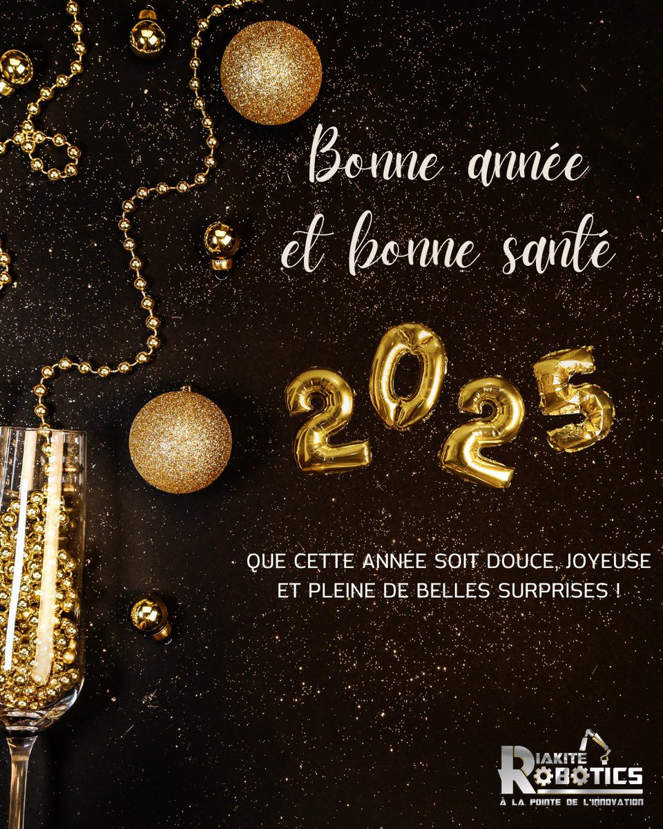 RoboticsDiakite's tweet image. ✨ Toute l’équipe de Diakité Robotics vous souhaite une année 2025 exceptionnelle, riche en innovations, en ambitions, en accomplissements et en réussites partagées ! 🥳🚀 

#DiakitéRobotics #HappyNewYear2025 #TechnologieAvenir  #NouvellesPerspectives #Objectif2025 #InnovEnsemble