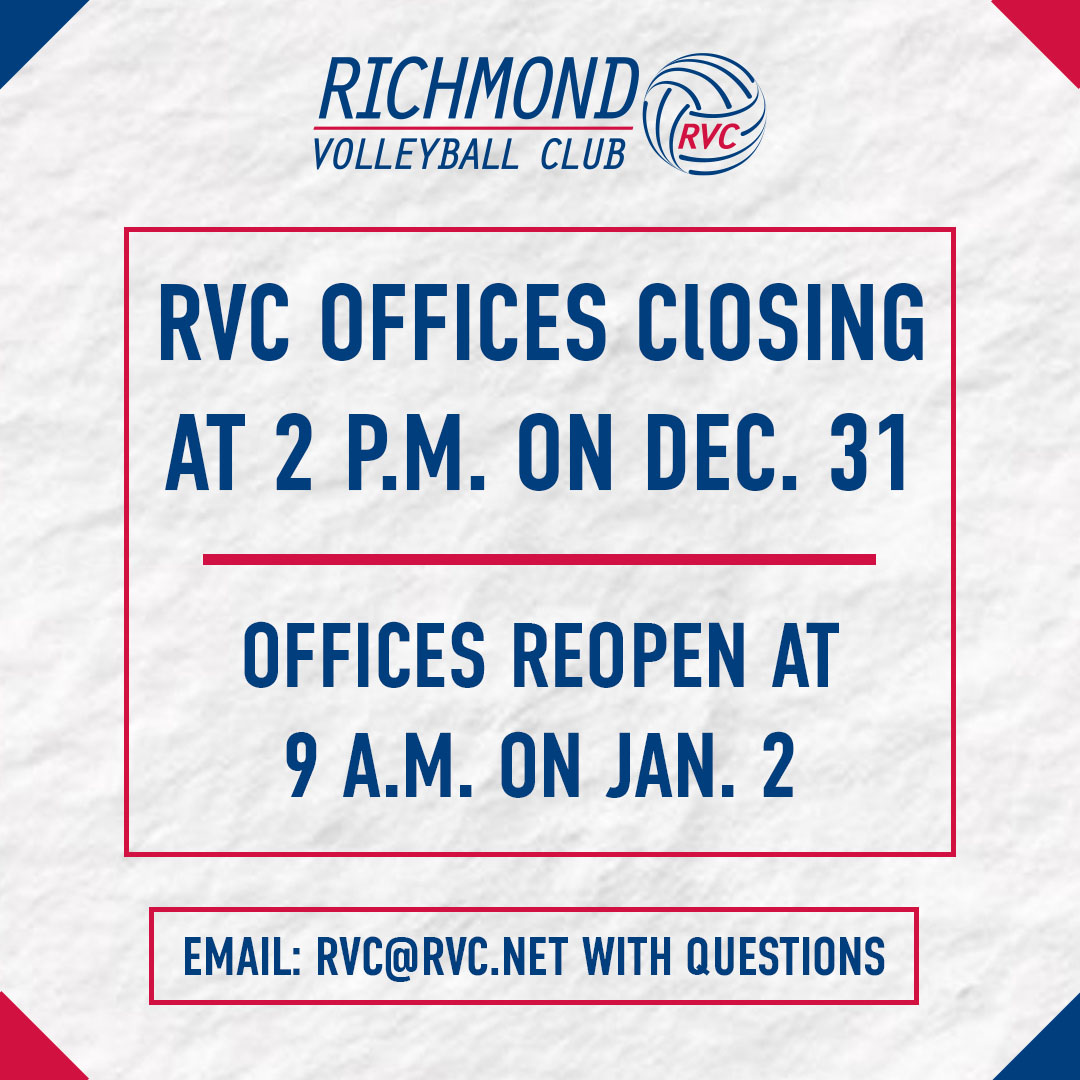 Richmond Volleyball Club (@rvc_net) on Twitter photo Friendly reminder that our offices will be closing at 2 p.m. today (Dec. 31) and will remain closed tomorrow (Jan. 1) in observance of the New Year. We will reopen on Thursday, January 2nd, at 9:00 AM.
Please reach out to us at rvc@rvc.net with any questions. Friendly reminder that our offices will be closing at 2 p.m. today (Dec. 31) and will remain closed tomorrow (Jan. 1) in observance of the New Year. We will reopen on Thursday, January 2nd, at 9:00 AM.
Please reach out to us at rvc@rvc.net with any questions.