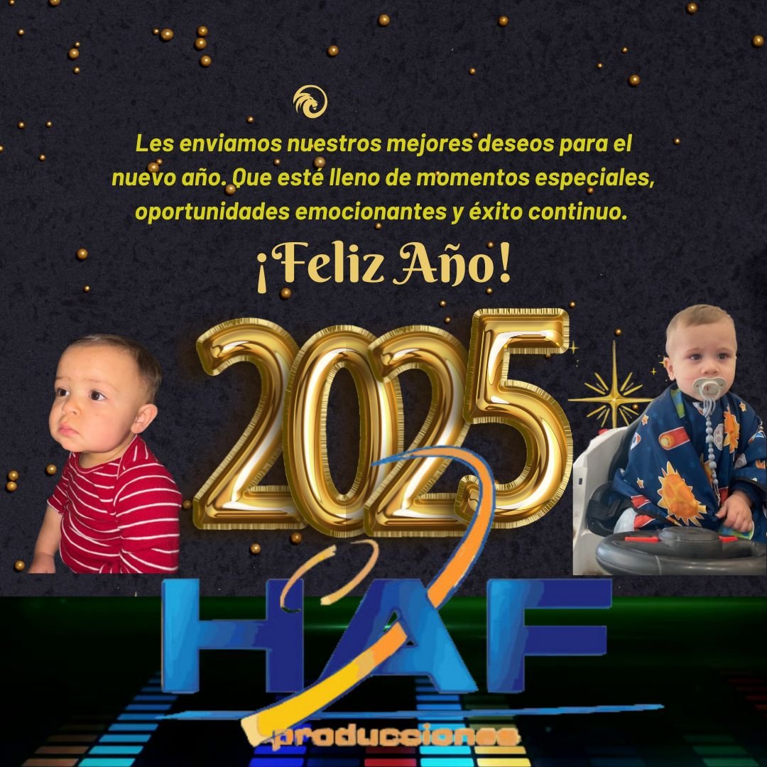 Los #TalentoHAF🗣#Artistas y personal de @Produccioneshaf
, les deseamos un FELIZ AÑO NUEVO 2025. Lleno de Salud-Paz y Tranquilidad, en unión de sus familiares y seres queridos. 
<a href="/Hirvinflores/">Hirvin flores</a>  <a href="/Zackarys/">Kelvin Chacon</a> <a href="/bammbammshows/"> BAMM BAMM </a>