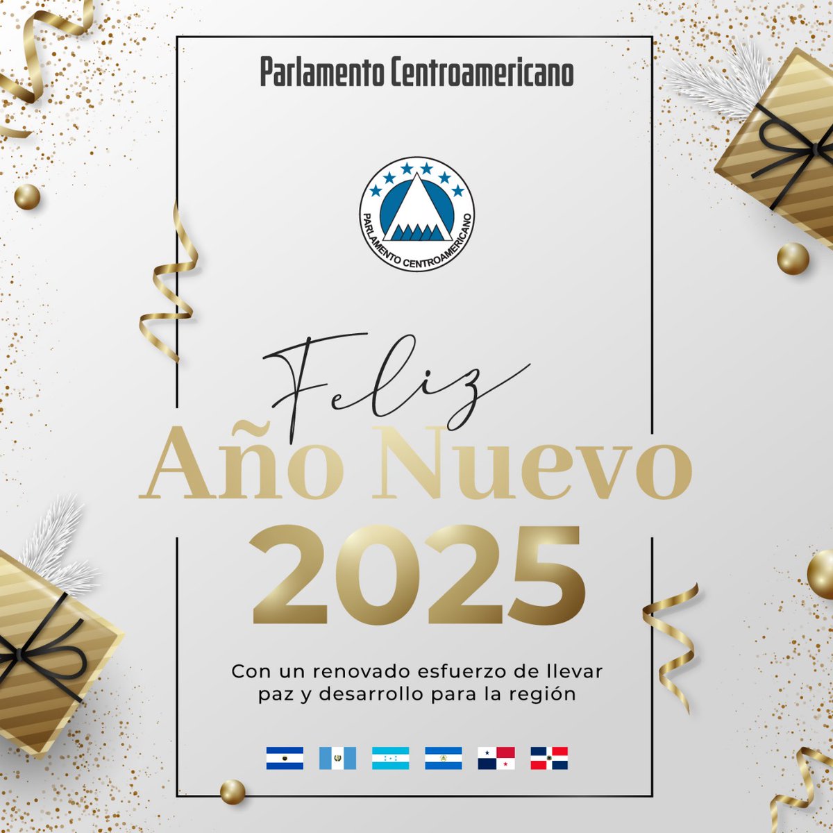 Que el 2025 sea un año lleno de realizaciones y avances para los pueblos de  Centroamérica y República Dominicana; impulsando unidos, la paz y el  bienestar de la región @PARLACEN, image size:1200x1200