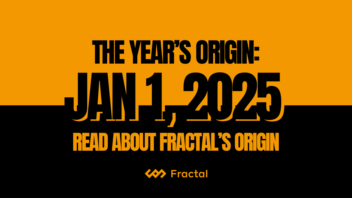 January 1, 2025. It’s the first day of the year.

Let’s take a moment to reflect on the first day of Fractal.

September 9, 2024 was the day Fractal’s mainnet went live, staying true to our roadmap and delivering right on schedule.

But to truly talk about Fractal’s first day, we