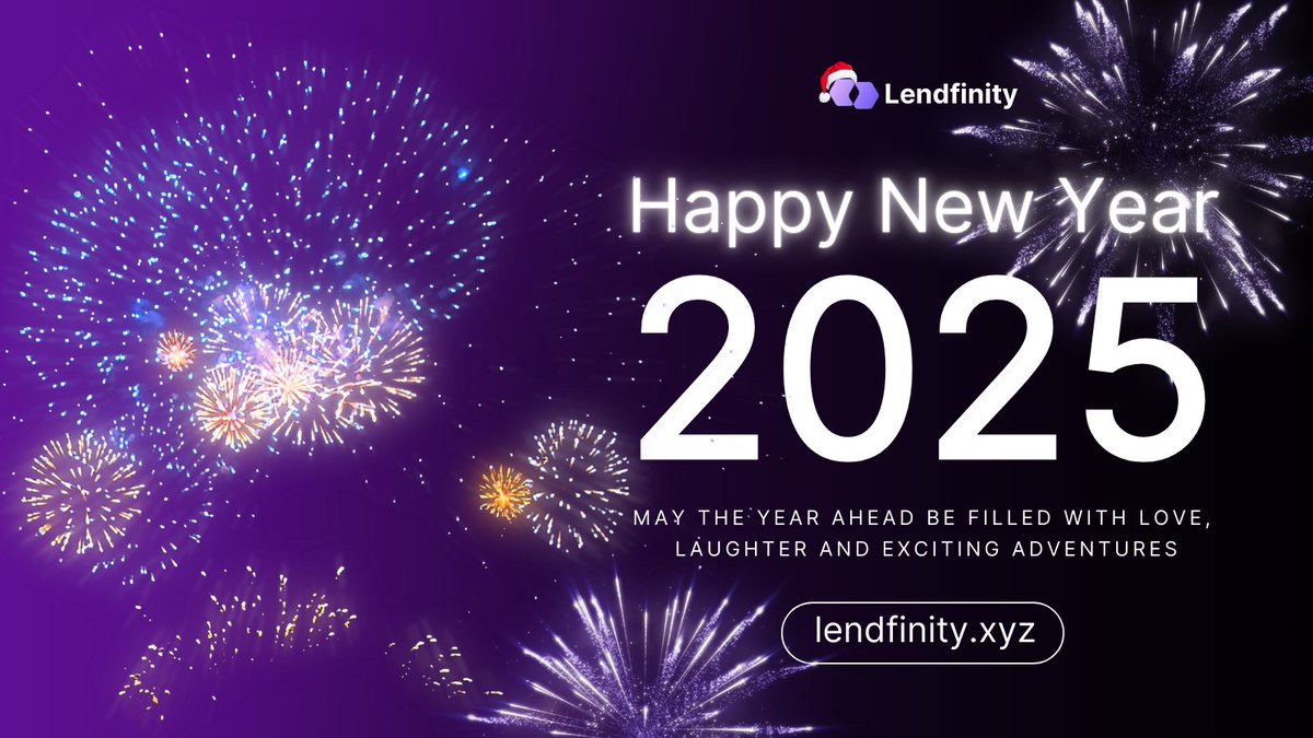 lendfinity_xyz's tweet image. Cheers to a prosperous and adventurous 2025 🎆
We're ready to build, grow, and achieve amazing milestones together in the year ahead!