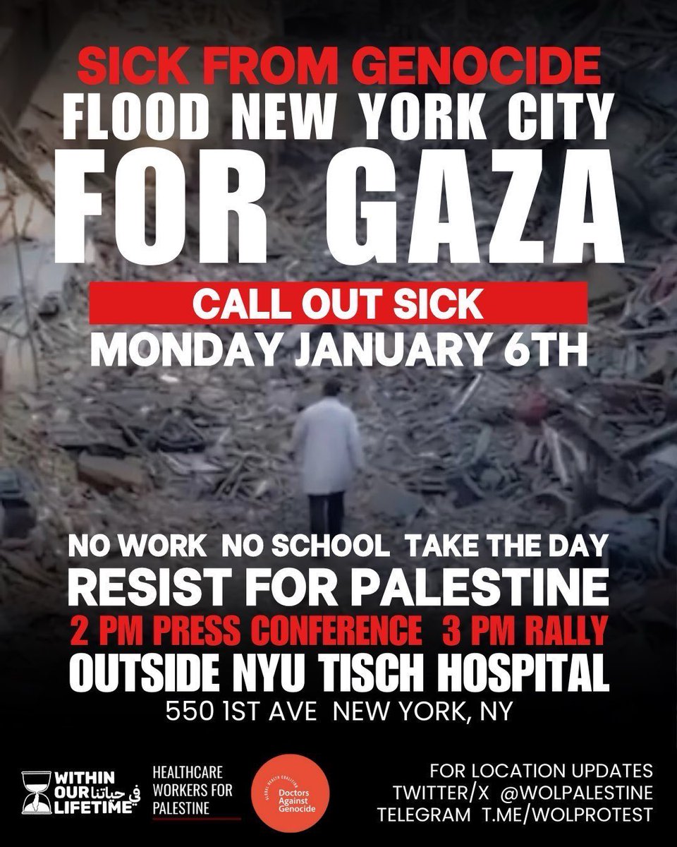 WOLPalestine's tweet image. NYC Press Conference and rally: Healthcare Workers and Allies Unite for Gaza

Join us on January 6th

As part of the National day of calling out sick from genocide, we are calling on all New Yorkers—especially healthcare workers and medics—to join a press conference, mobilize and…
