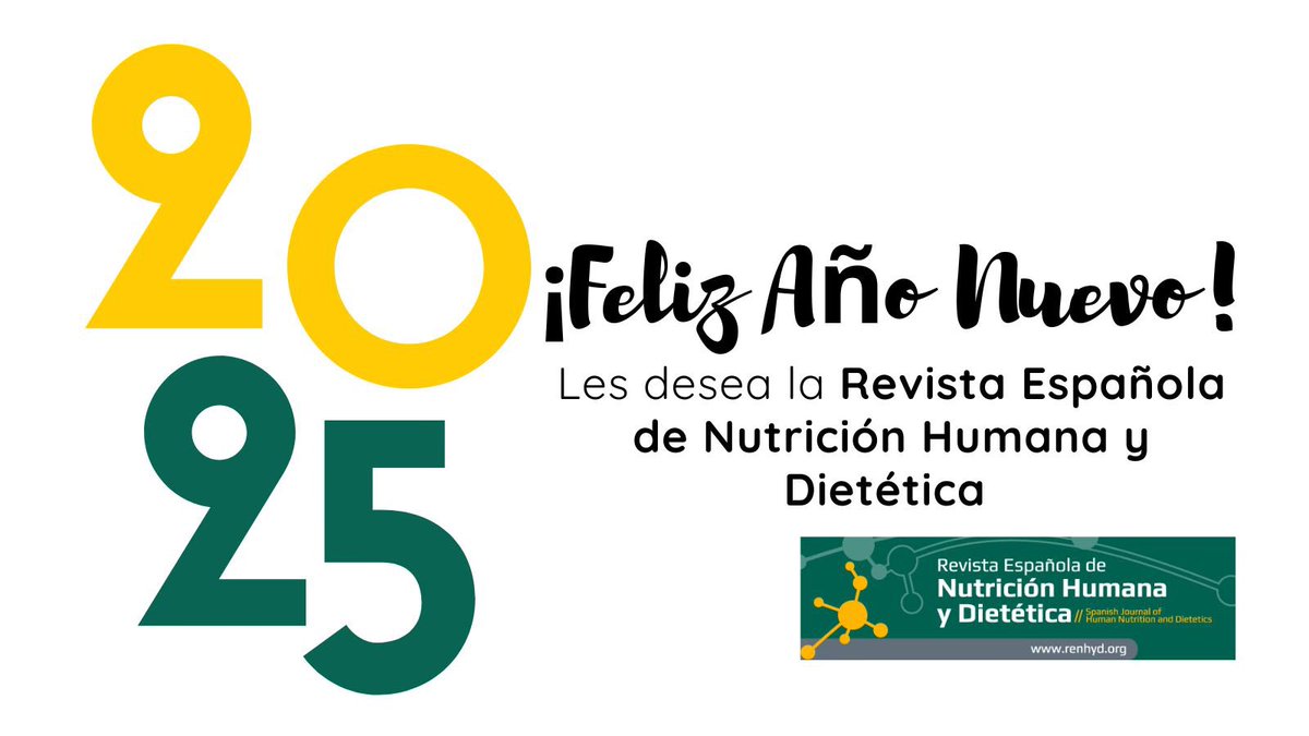 La #RENHyD les desea una #FelizAñoNuevo #HNY2025 a todos nuestros #lectores #autores y #revisores. 

Gracias por acompañarnos un año más en la comunicación científica en #nutrición y #dietética. 

<a href="/aedninforma/">La Academia</a> <a href="/ALMPEG/">Rafael Almendra-Pegueros</a> <a href="/Macarena_LL/">Macarena Lozano</a> <a href="/EBaladia/">Eduard Baladia</a> <a href="/CGCODN_Oficial/">Consejo General Colegios Oficiales D-N</a>