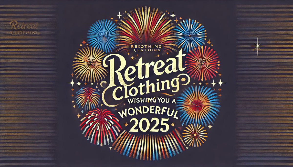Retreat Clothing (@clothingretreat) on Twitter photo Wishing all of our customers and friends a wonderful new year and a prosperous 2025 #newyear #2025 #ukindie #menswear #mensfashion #Abergavenny Wishing all of our customers and friends a wonderful new year and a prosperous 2025 #newyear #2025 #ukindie #menswear #mensfashion #Abergavenny