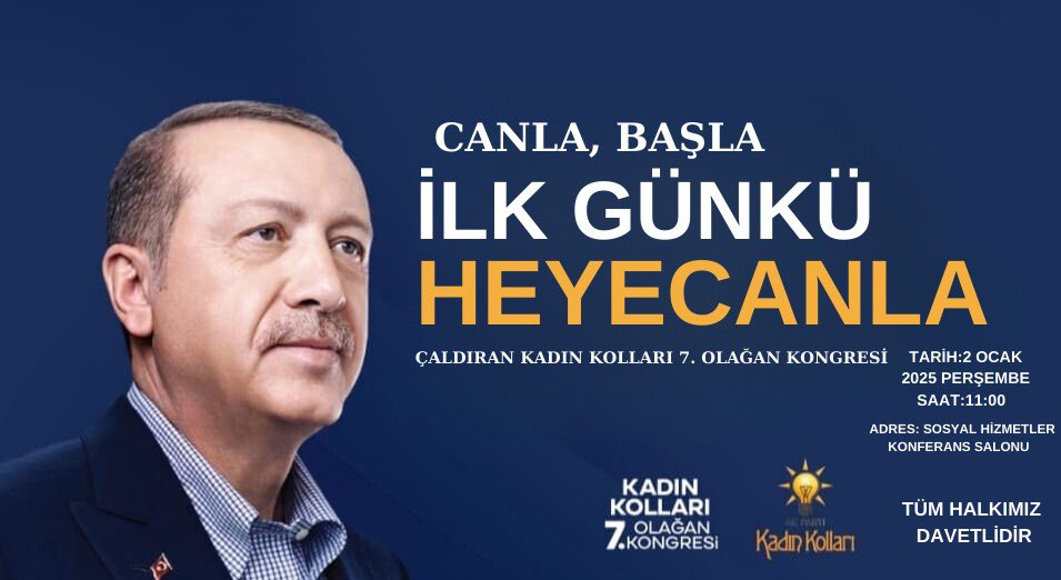 Ak Parti Çaldıran Kadın Kolları 7. Olağan Kongremize tüm halkımız davetlidir.
Canla başla 
ilk günkü heyecanla
Tarih 02/01/2025 
Saat :11.00
Yer: Sosyal hizmetler konferans salonu  <a href="/haciozkan33/">Hacı Özkan🇹🇷</a> <a href="/Burhan_Kayaturk/">Burhan Kayatürk</a> <a href="/K_Turkmenoglu_V/">KAYHAN TÜRKMENOĞLU</a> <a href="/emreguray65/">Emre Güray</a> <a href="/zerrin_alpaslan/">Zerrin Alpaslan</a> <a href="/AliEvindarali/">Ali Çiftçi</a>