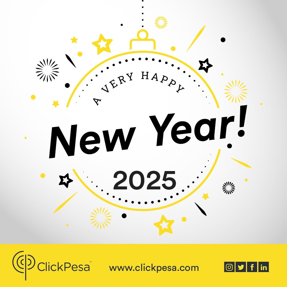 ClickPesa promises to continue to change the landscape of financial institutions in the most positive way!

2025 is all about Prosperity and unlimited Success.

Happy New Year!