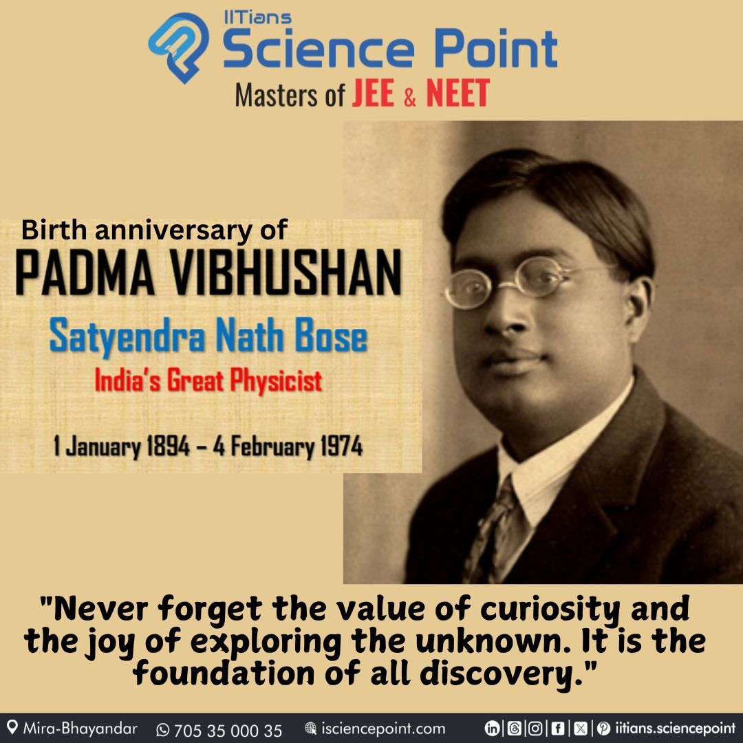 IitianScience's tweet image. &quot;On the birth anniversary of Satyendra Nath Bose, let’s celebrate the power of curiosity and innovation that changed the world of physics.&quot;
#SatyendraNathBose #PhysicsInspiration #STEM #JEEMains #NEET#JEEMains2025 #NEET2025 #JEEToppers #NEETToppers #EngineeringMedicalAspirants