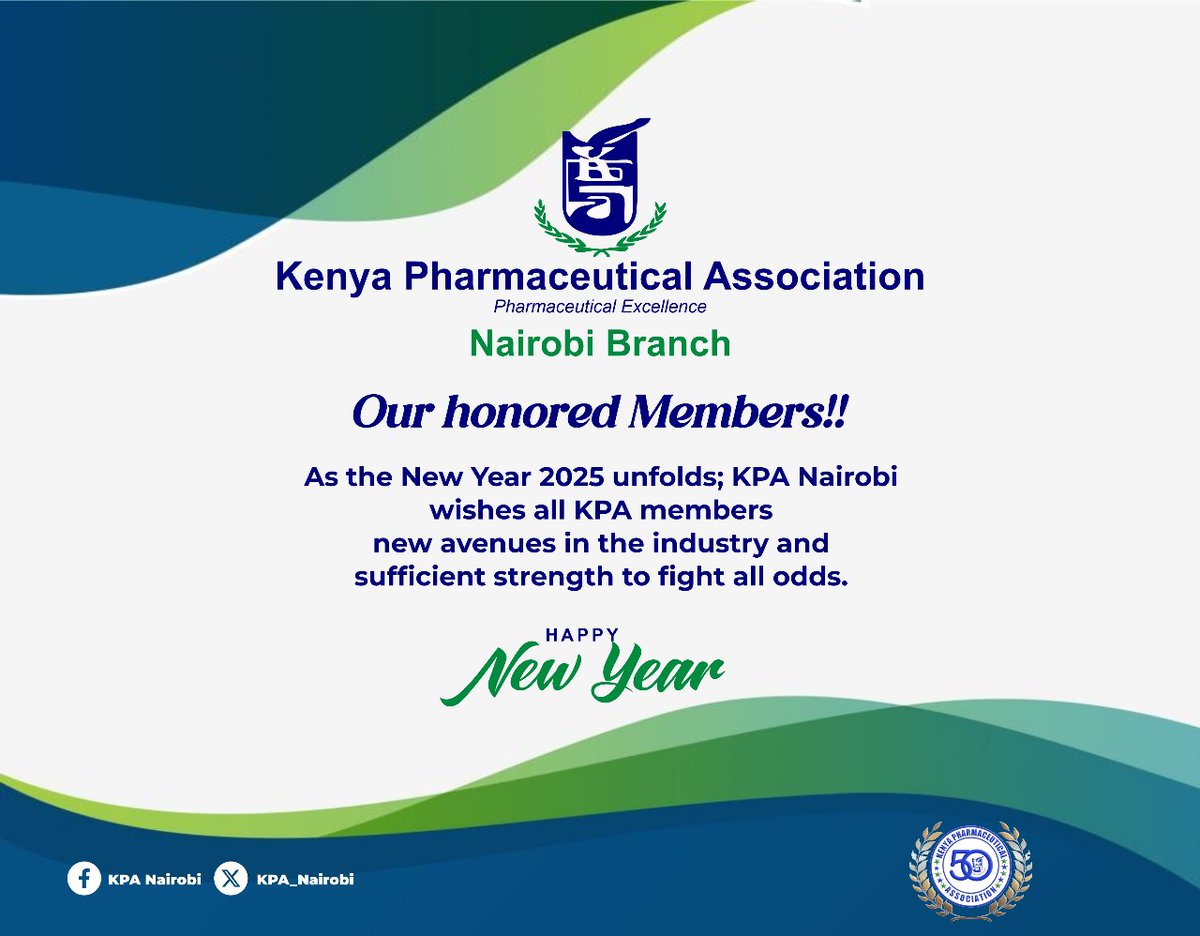 Dear Valued Members, 

May the Year 2025 bring all your desired prosperity within the industry.

 _Happy New Year!!_ 

 KPA Nairobi Communications