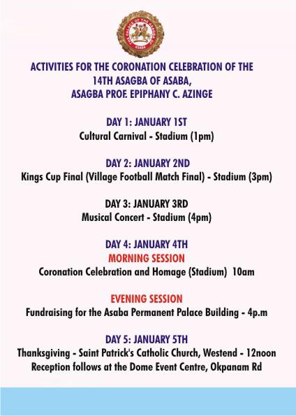 SEQUENCE OF EVENTS FOR THE 14TH ASAGBA CORONATION CELEBRATION 

BE THERE!!!