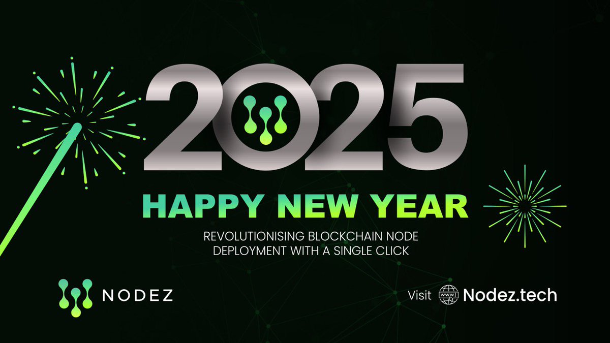 Nodeztech's tweet image. Happy New Year from Nodez! Here's to 2025 bringing us closer to a seamlessly connected blockchain ecosystem. Let's node forward together! #Nodez #NewYear2025