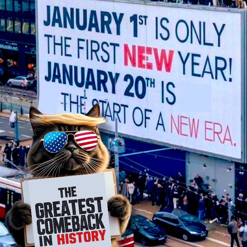 TrumpCatLeader's tweet photo. 🎉🐾 Happy New Year, patriots! 🗓️ January 1st is just the first New Year—January 20th marks the beginning of a new era! Let’s stay united and strong as we enter this exciting chapter together with the #TrumpCatLeader! 🐱🇺🇸 #CatsForTrump #MAGA #NewYear2025 #NewEra https://t.co/TpmZjF04Am