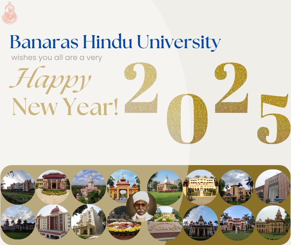 काशी हिन्दू विश्वविद्यालय की ओर से आप सभी को नव वर्ष 2025 की शुभकामनाएं। 

#BHU #BanarasHinduUniversity #NewYear #NewYear2025 #HappyNewYear