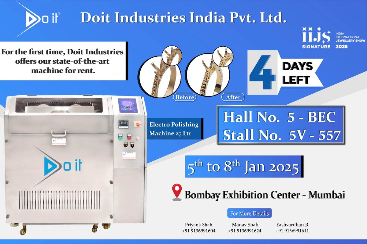 Doit_Industries's tweet image. Just 4 days left! 
Transform your jewelry finishing process with our Electro Polishing Machine, exclusively at #IIJS2025.  

 Hall 5 - BEC, Stall 5V-557  
 5th-8th Jan 2025  
 Bombay Exhibition Center, Mumbai  

 Contact: +91 9136991604 / 9136991624 / 9136991611