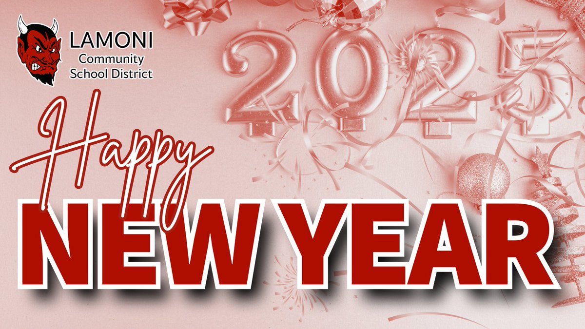 Happy New Year! Today marks the first page of a new chapter at Lamoni Schools. Let's write a good one! 🎊