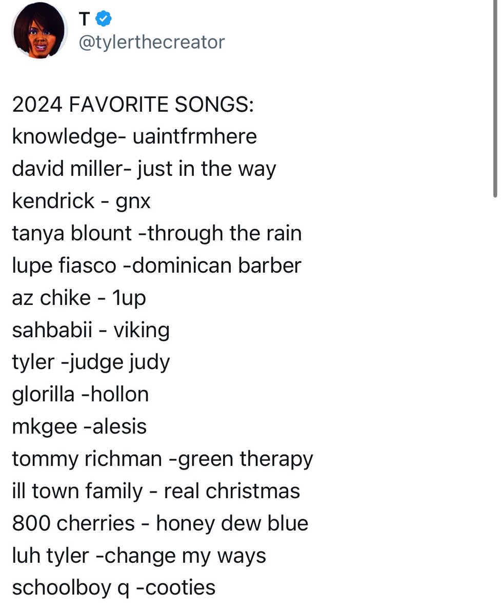 tyorigino's tweet photo. Tyler, The Creatorの2024年お気に入りの曲

全曲聴くしかない https://t.co/yZFwaDljFx