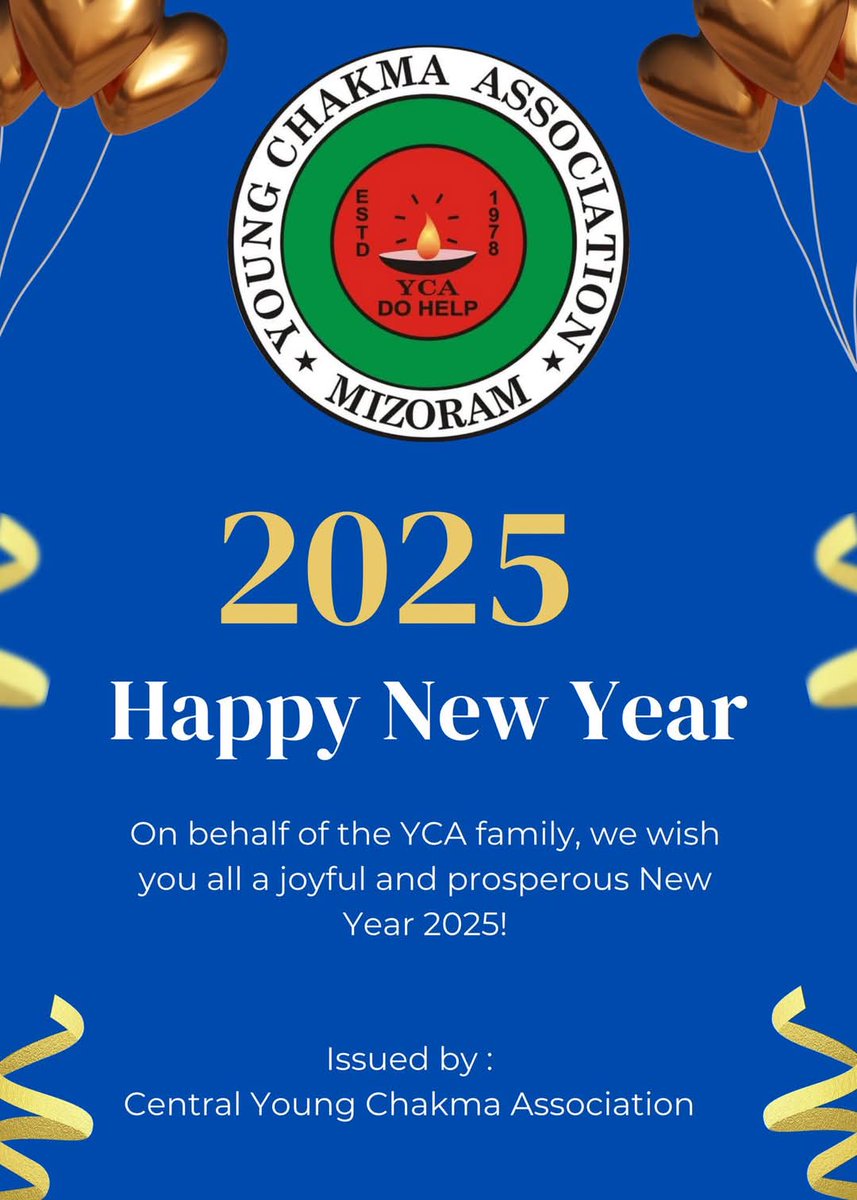 CYCA_Official's tweet photo. New Year Greetings ! 
   
 Wishing everyone a joyful and prosperous New Year 2025! May this year bring peace, unity, and progress to our community. Let’s continue to work together for a brighter future.

Warm wishes,
Central Young Chakma Association https://t.co/BZzMhpvxks