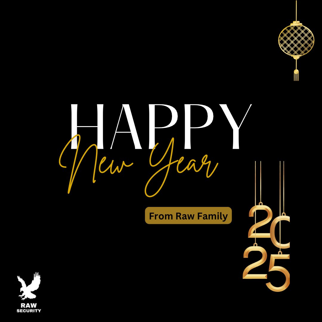 irawsecurity's tweet image. &quot;From our Raw Security family to yours, we wish you a safe, joyous, and prosperous 2025! Thank you for trusting us—we look forward to serving you in the year ahead. Happy New Year! 🎉

#HappyNewYear2025 #RawSecurity #SafeAndSecure&quot;