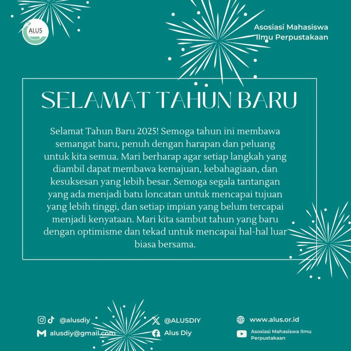 ALUSDIY's tweet photo. 🎊🪄 𝗦𝗲𝗹𝗮𝗺𝗮𝘁 𝗧𝗮𝗵𝘂𝗻 𝗕𝗮𝗿𝘂 𝟮𝟬𝟮𝟱 🪄🎊

Semoga tahun ini membawa semangat, impian, dan harapan baru untuk kita. Tetap optimis untuk mencapai hal-hal luar biasa di tahun 2025! 🤩

#alusdiy #alus2025 #ilmuperpustakaan #happynewyear #newyear2025 #tahunbaru2025 https://t.co/P1s8riI9nD