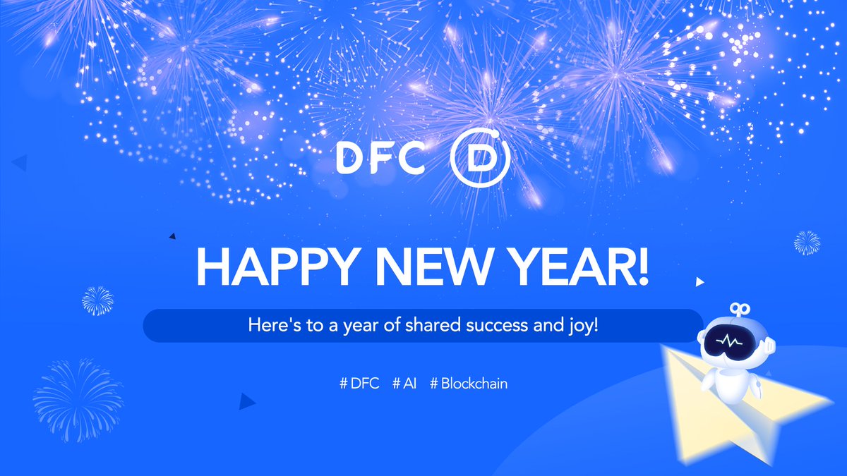 DFC_WEB3's tweet photo. 🎉 Happy New Year from DFC

🎊Let's make it a year where technology empowers everyone🚀🌟

#HappyNewYear #AIforAll #DFCCommunity https://t.co/95jWbo0bwL