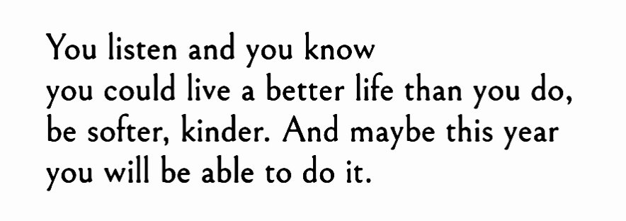 ― Mary Oliver, North Country