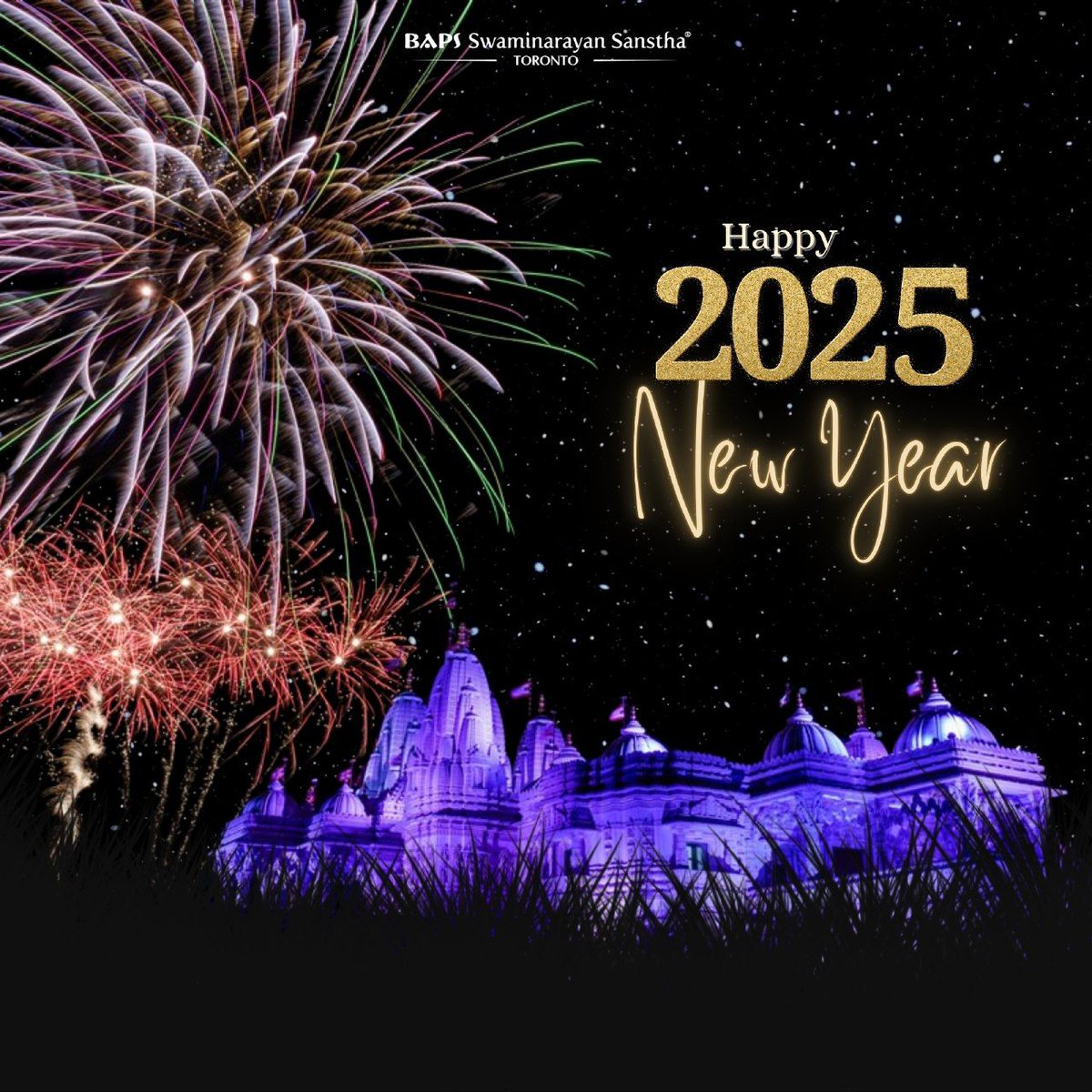 Welcome 2025! 🎉
Let's reflect on the blessings of 2024 and look ahead to a year of peace, joy, and unity. May this new year bring strength to overcome challenges, wisdom to achieve our goals, and harmony to create a better tomorrow for all.

#HappyNewYear #BAPSToronto