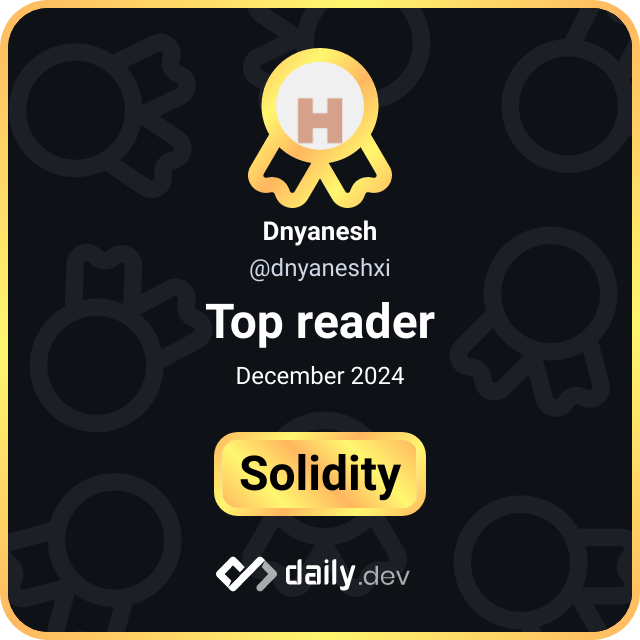 dnyaanaa's tweet photo. Just earned a new badge unexpectedly! 🚀💻

Top reader for December 2024! 🏆
#Solidity #DevDaily
Grateful for the journey and excited for what’s next! 💪✨
@dailydotdev https://t.co/Th3CZAG4ZU