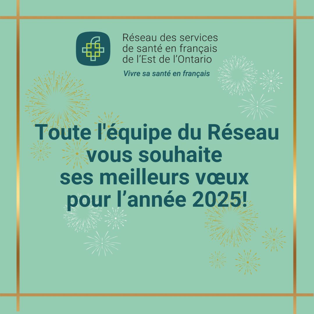Alors que nous accueillons la nouvelle année, nous célébrons la résilience et la diversité de notre communauté francophone. Nous sommes impatients de poursuivre notre mission en 2025, avec vous à nos côtés.

Meilleurs vœux pour une année 2025 remplie de santé et de bonheur!
