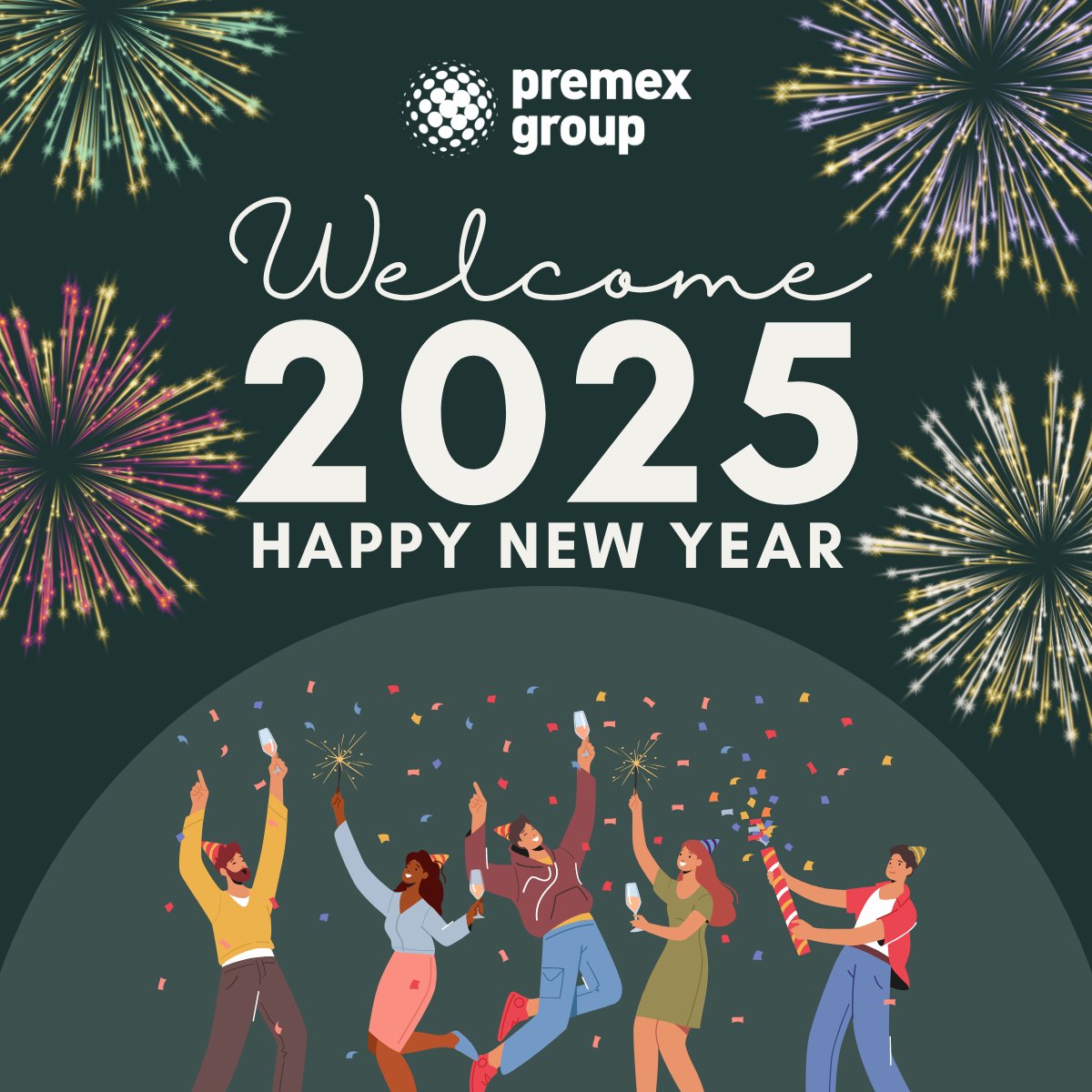 Hello 2025! 🎉 

Wishing a Happy New Year to all from the entire Premex team. Here's to a year full of growth, success, and exciting new opportunities. Let's make it one to remember! 🌟 

#HappyNewYear #Hello2025 #TeamPremex