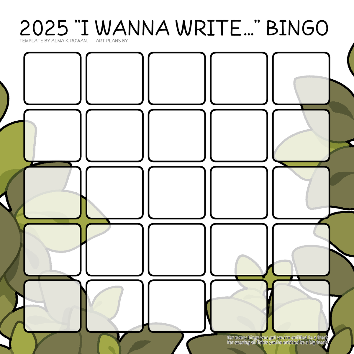 AlmaKRowan's tweet image. #artbingo2025 Now also with "I wanna write" version! 🥰

✍️✨fill it with your art or writing goals 

🥇for every bingo you get you're entitled to a treat  
🏆for scoring all fields you're entitled to a big treat!
