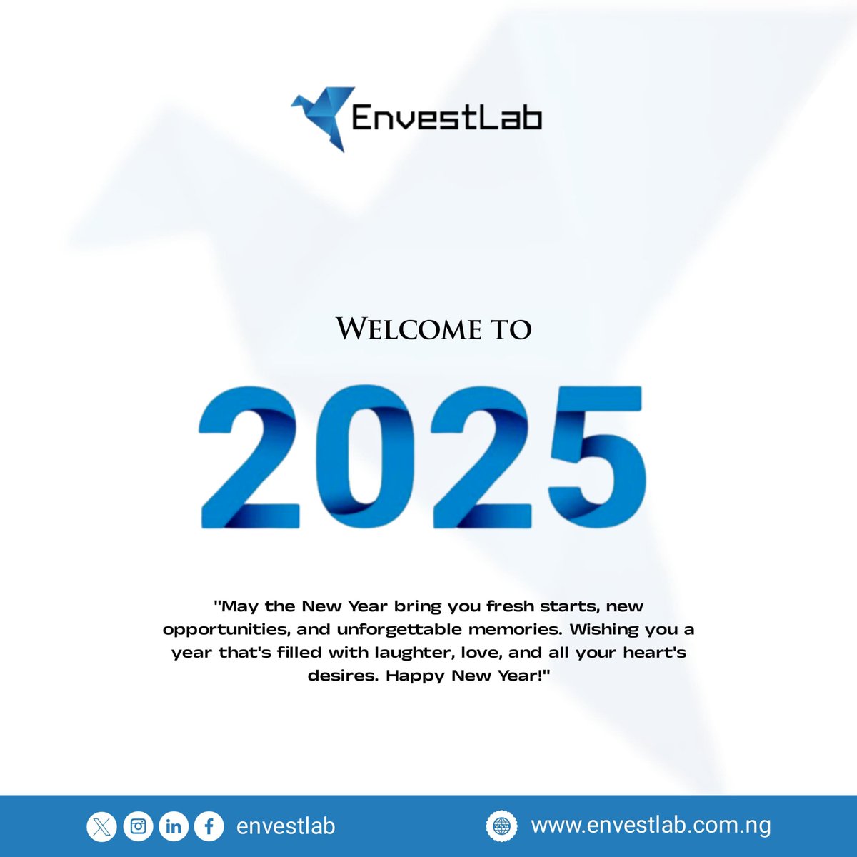 May the New Year bring you fresh starts, new opportunities, and unforgettable memories. Wishing you a year that's filled with laughter, love, and all your hearts desires. Happy New Year 🎊 from all of us <a href="/envestlab/">EnvestLab</a>