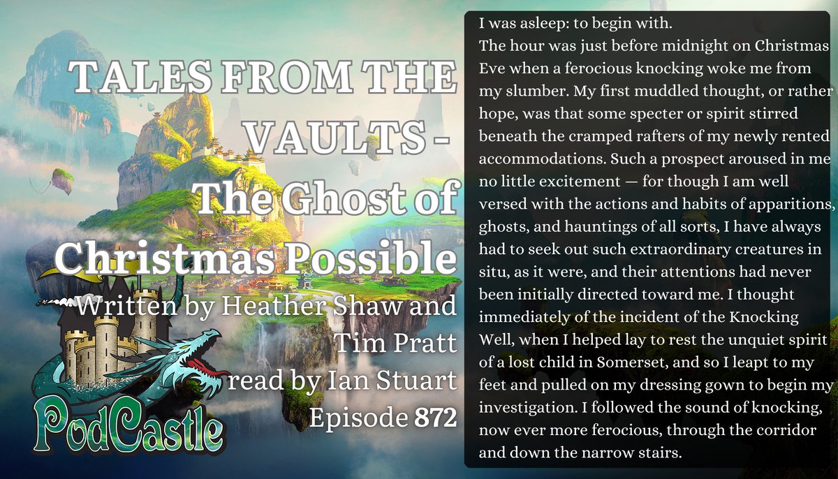 #PC872: TALES FROM THE VAULTS - The Ghost of Christmas Possible by Heather Shaw and Tim Pratt, read by Ian Stuart. A #PodCastleOriginal! Previously #PC188 Rated PG.
