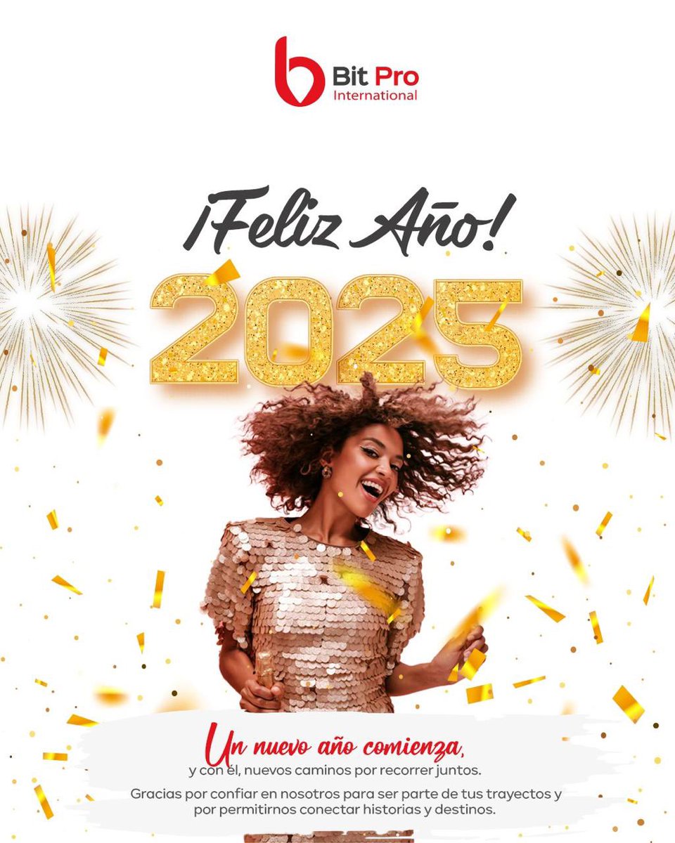 BitProGt's tweet image. ¡Feliz Año Nuevo 2025 te desea Bit Pro! 

Un nuevo año comienza, y con él, nuevos caminos por recorrer juntos. Gracias por confiar en nosotros para ser parte de tus trayectos y por permitirnos conectar historias y destinos. 

#Feliz2025 #BitPro #NuevosDestinos #ConectandoPersonas