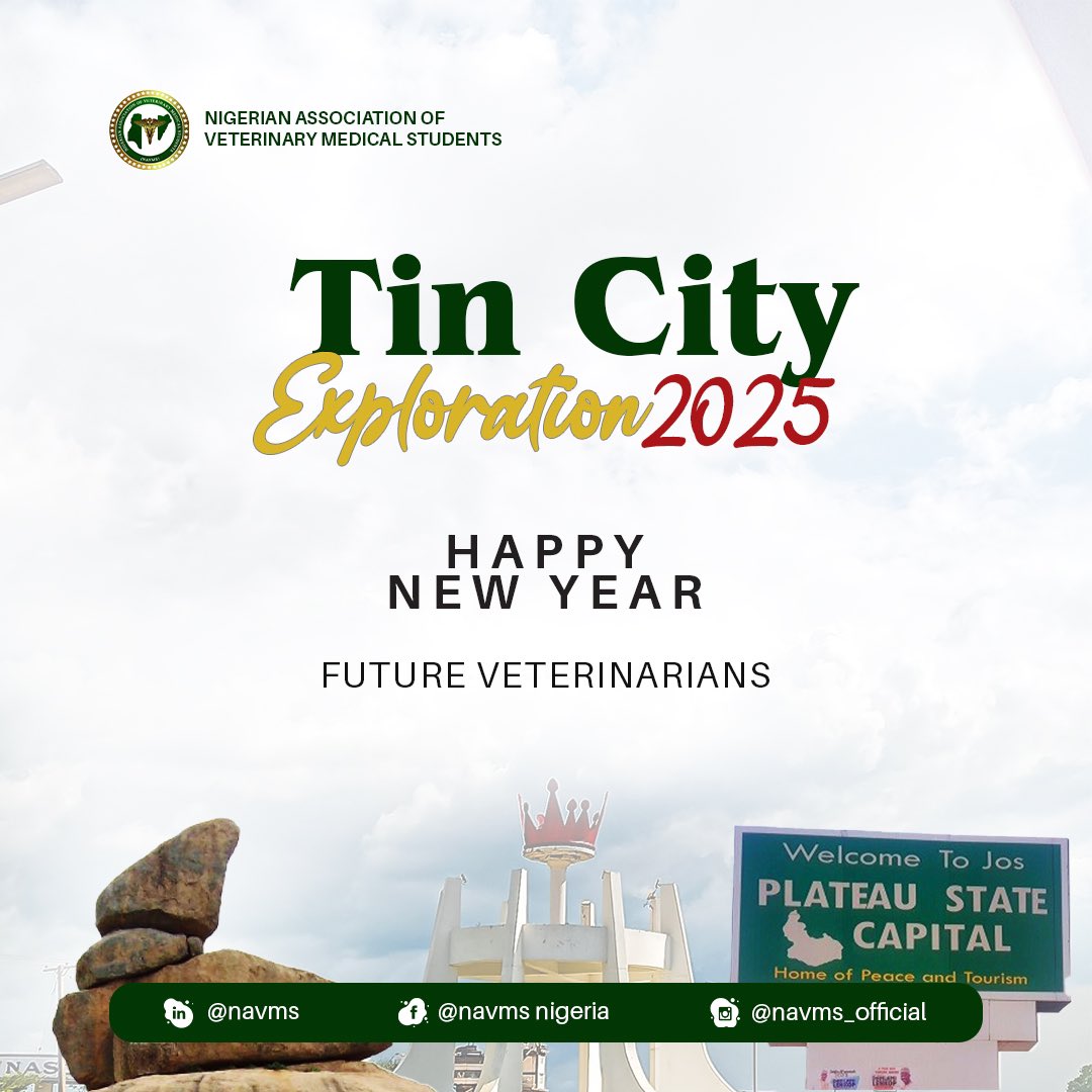 As we step into 2025, the Nigeria Association of Veterinary Medical Students (NAVMS) wishes you a year filled with academic excellence, personal growth, and unforgettable experiences

#NAVMS #TinCityExploration2025 #VetStudents #NewYear #VeterinaryMedicine #Nigeria