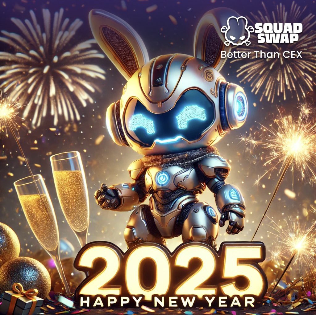 🎉🎇 Happy New Year from SquadSwap! 🎊

 🌟 May 2025 be a year filled with prosperity, new opportunities and of course, incredible gains! 🚀