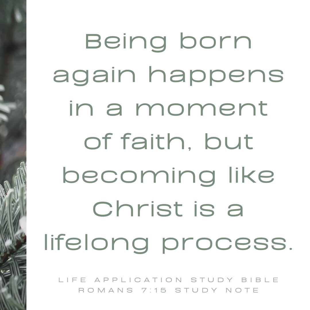 TyndaleBibles's tweet image. Being born again happens in a moment of faith, but becoming like Christ is a lifelong process.

*Life Application Study Bible study note for Romans 7:15

#lifeapplicationstudybible #lifeapplication #studynote #studybible #bible #becomelikeChrist #readthebiblein2025