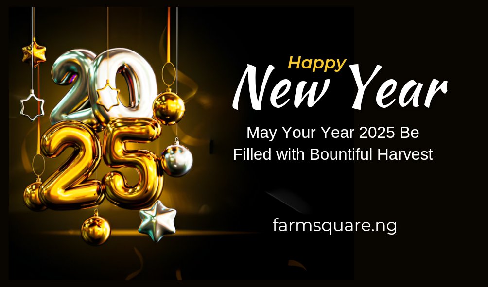 HAPPY NEW YEAR FARMERS

Welcome to 2025. At Farmsquare, we honour your passion and perseverance that keep our fields green and our tables full. 

This New Year, we promise to continue supporting you with quality inputs, reliable services, and unwavering commitment.