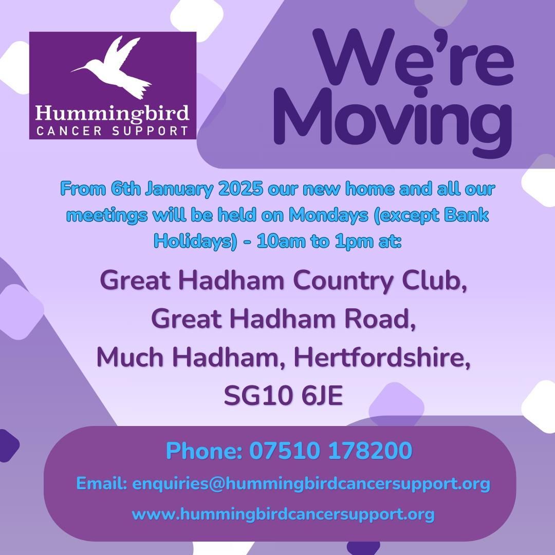 HummingbirdCSG's tweet image. 📢 We're Moving! 🏡

From 6th January 2025, Hummingbird Cancer Support Group will be at our new home at Great Hadham Country Club.

We look forward to welcoming you there and continuing our journey together! 💜

#HummingbirdSupport #NewBeginnings