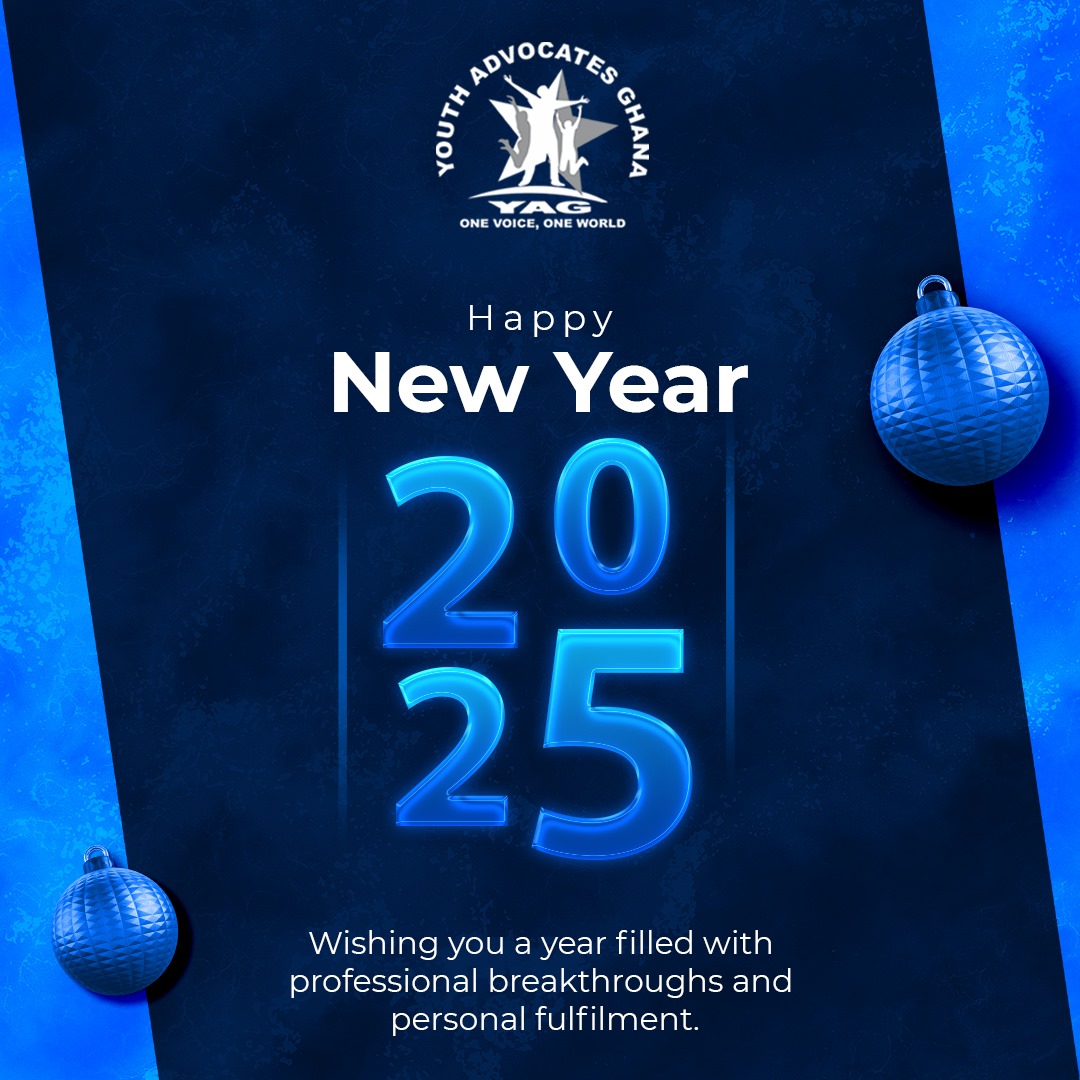 Youth Advocates Ghana- YAG (@yagghana) on Twitter photo ๐๐๐ฉ๐ฉ๐ฒ ๐๐๐ฐ ๐๐๐๐ซ๐
Weโre grateful for the milestones we achieved together in 2024. In 2๏ธโฃ0๏ธโฃ2๏ธโฃ5๏ธโฃ, we remain committed to amplifying youth voices, creating safe spaces & driving change.
Hereโs to a year filled with breakthroughs & partnerships.
#HappyNewYear2025 ๐๐๐ฉ๐ฉ๐ฒ ๐๐๐ฐ ๐๐๐๐ซ๐
Weโre grateful for the milestones we achieved together in 2024. In 2๏ธโฃ0๏ธโฃ2๏ธโฃ5๏ธโฃ, we remain committed to amplifying youth voices, creating safe spaces & driving change.
Hereโs to a year filled with breakthroughs & partnerships.
#HappyNewYear2025