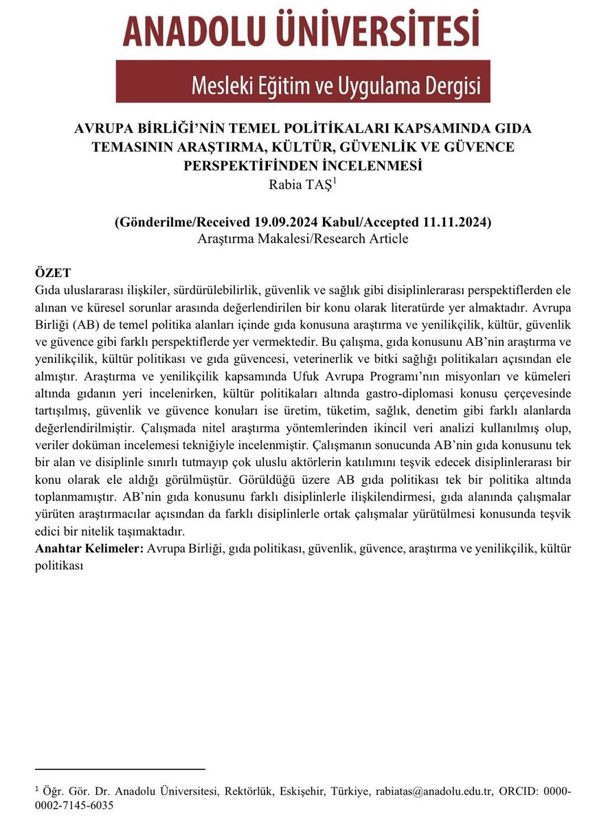 📒 “AVRUPA BİRLİĞİ’NİN TEMEL POLİTİKALARI KAPSAMINDA GIDA TEMASININ ARAŞTIRMA, KÜLTÜR, GÜVENLİK VE GÜVENCE PERSPEKTİFİNDEN İNCELENMESİ”

👩‍💻 Rabia TAŞ

Keyifli okumalar dileriz. 🌸

dergipark.org.tr/tr/pub/anameud…