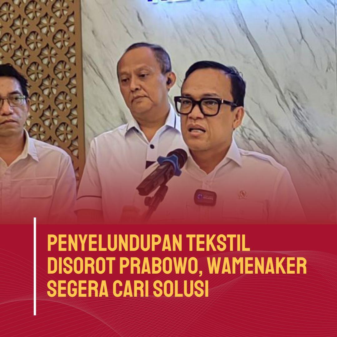 Penyelundupan tekstil disorot Prabowo, wamenaker segera cari solusi

#BerantasPenyelundupan
#PrabowoBerantasPenyelundupan
#AstaCita
#IndonesiaTanpaPenyelundupan