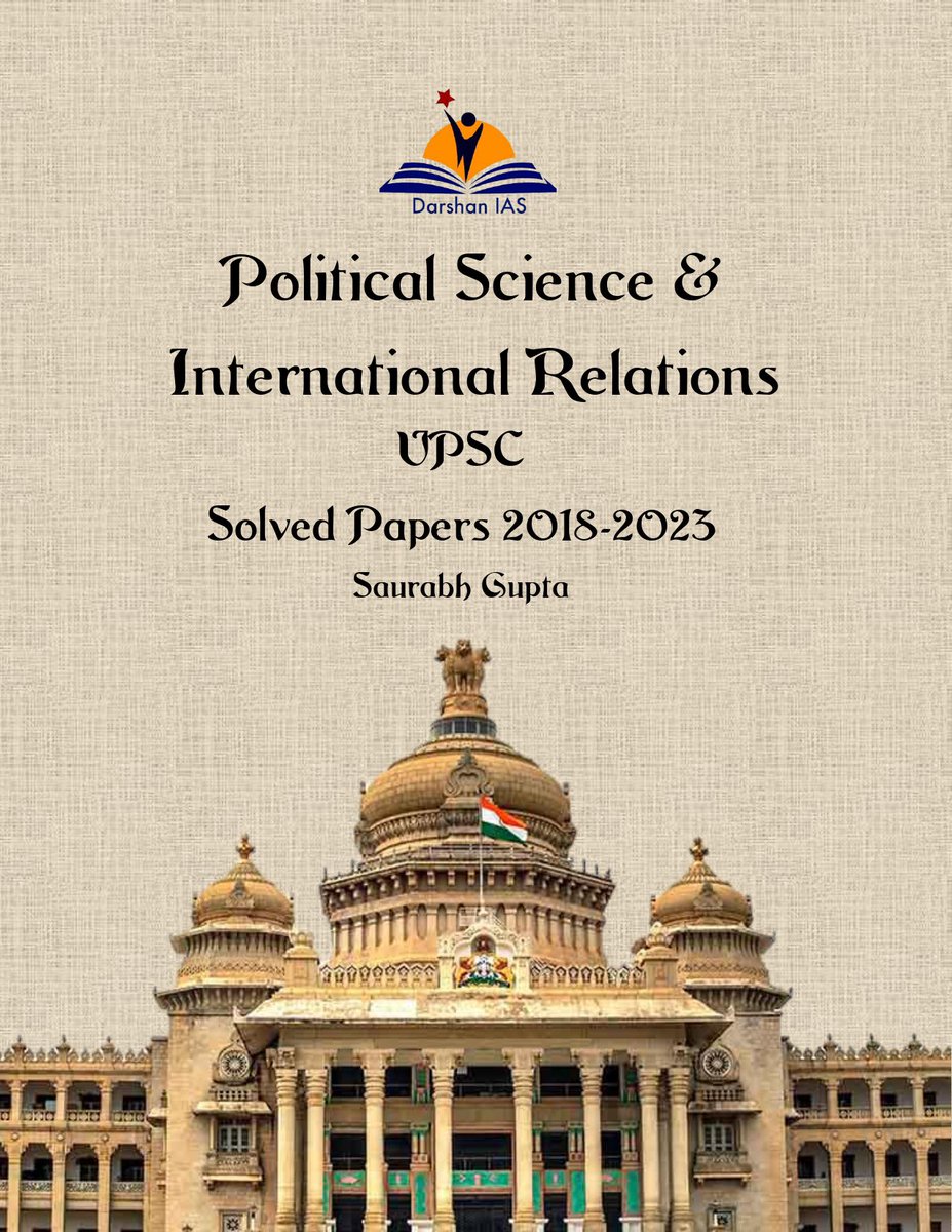DarshanIas's tweet image. PSIR Political science &amp;amp; International Relations UPSC Mains Previous Years&apos; Solved Papers 2018-2023 (English Medium) Darshan IAS 

amzn.eu/d/6M6XVgQ

#PSIR #politicalscience #solvedpapers #upsc #saurabhgupta #darshanias #pyqssolved