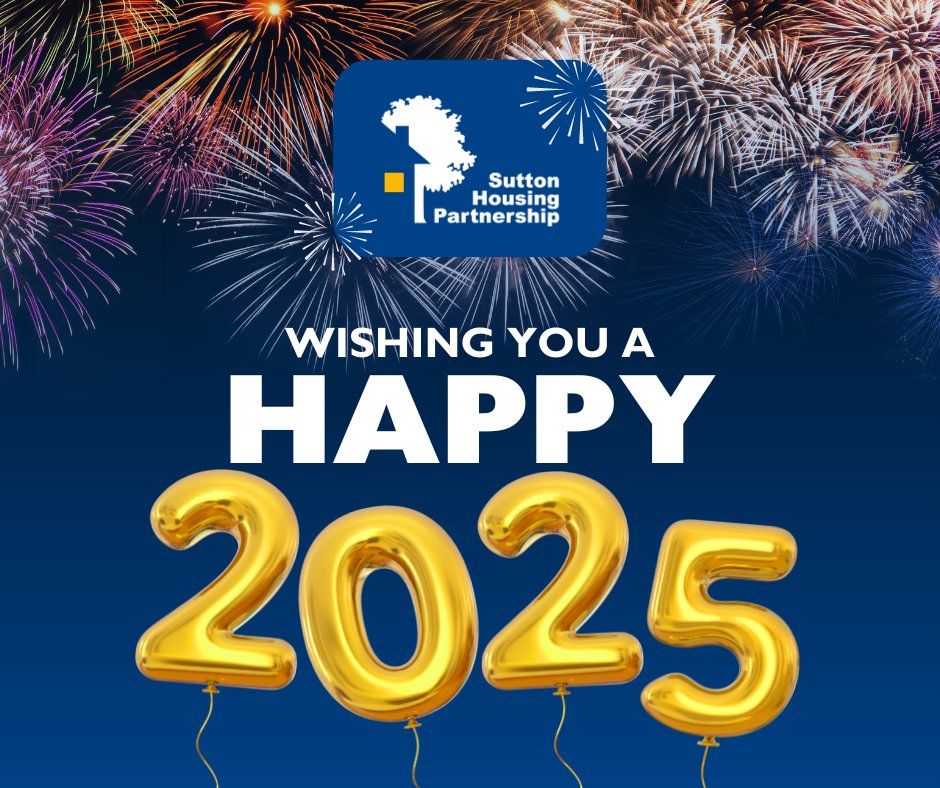 Happy New Year!🥳

Wishing you a happy 2025 from all of us at Sutton Housing Partnership!🎆