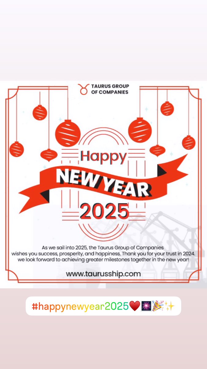 TaurusGroup7's tweet photo. #happynewyear2025 #taurusgroup #taurusshipping 🥳 https://t.co/QHV4ThsLZv