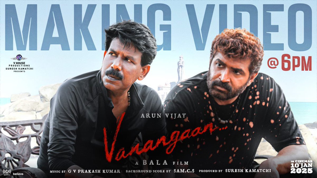 sureshkamatchi (@sureshkamatchi) on Twitter photo The countdown begins! Get ready to celebrate <a href="/arunvijayno1/">ArunVijay</a>’s #Vanangaan exclusive Behind The Scenes Making Video today 6PM🔥 Wishing you a thrilling New Year from the team!
<a href="/arunvijayno1/">ArunVijay</a> 's #Vanangaan
<a href="/IyakkunarBala/">Director Bala</a> 's #Vanangaan
A <a href="/gvprakash/">G.V.Prakash Kumar</a> Magic✨
<a href="/vhouseofficial/">V House Productions</a> The countdown begins! Get ready to celebrate <a href="/arunvijayno1/">ArunVijay</a>’s #Vanangaan exclusive Behind The Scenes Making Video today 6PM🔥 Wishing you a thrilling New Year from the team!
<a href="/arunvijayno1/">ArunVijay</a> 's #Vanangaan
<a href="/IyakkunarBala/">Director Bala</a> 's #Vanangaan
A <a href="/gvprakash/">G.V.Prakash Kumar</a> Magic✨
<a href="/vhouseofficial/">V House Productions</a>