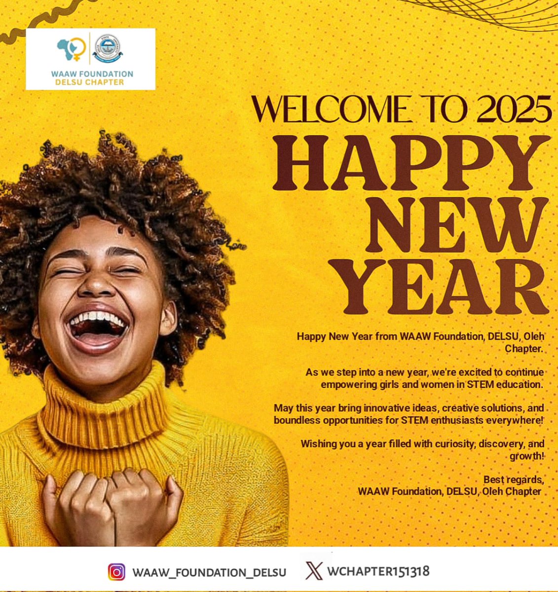 WChapter15813's tweet image. Happy New Year 🎉🎉🎉🎉 

Let's Step Up!!!

This is to making  WAAW Foundation Delsu Chapter and WAAW Foundation as a whole, a glorious experience 🥂

Yours Sincerely,
WAAW Delsu Chapter.