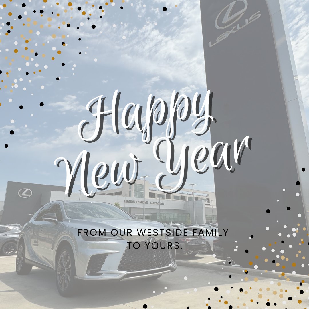 Happy New Year from our Westside Lexus Family! ✨